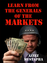 Learn From the Generals of the Market by Azeez Mustapha
