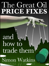 The Great Oil Price Fixes And How To Trade Them by Simon Watkins