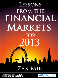 Lessons From The Financial Markets For 2013 by Zak Mir