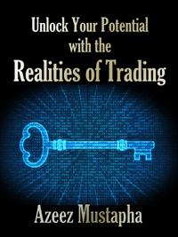 Unlock Your Potential with the Realities of Trading by Azeez Mustapha