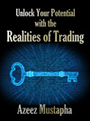Unlock Your Potential with the Realities of Trading by Azeez Mustapha